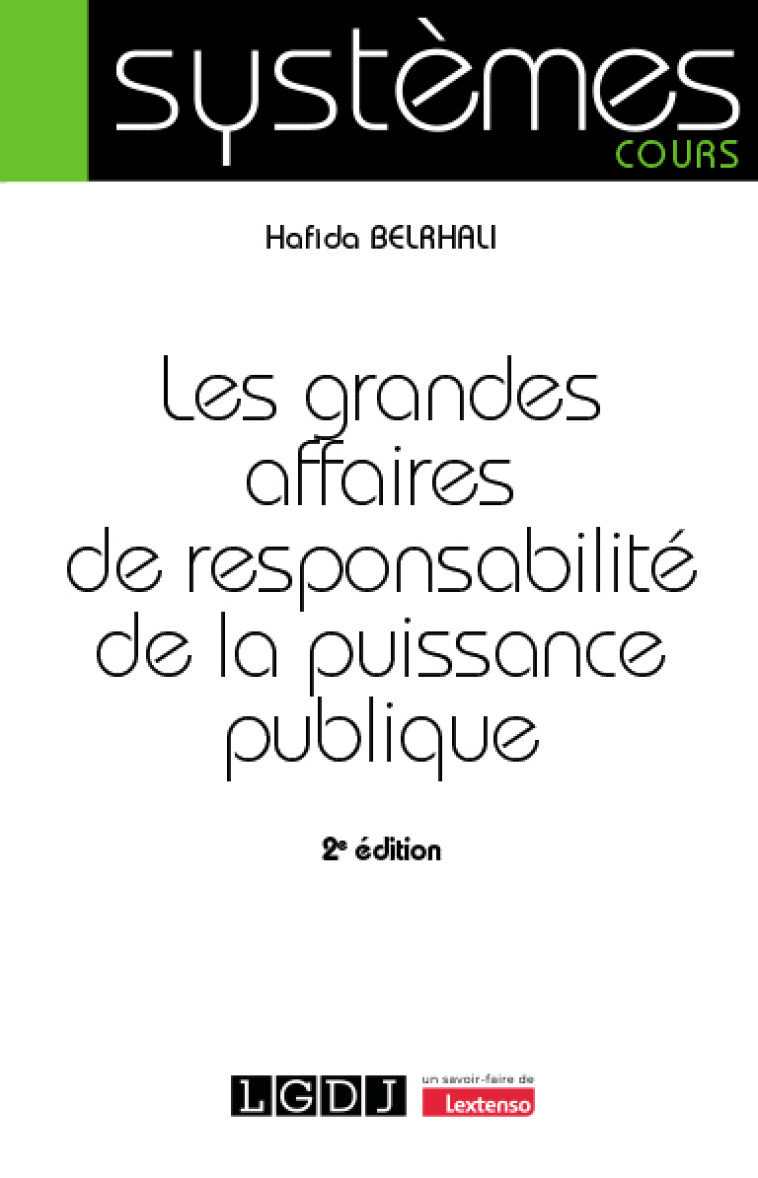 LES GRANDES AFFAIRES DE RESPONSABILITE DE LA PUISSANCE PUBLIQUE - BELRHALI HAFIDA - LGDJ