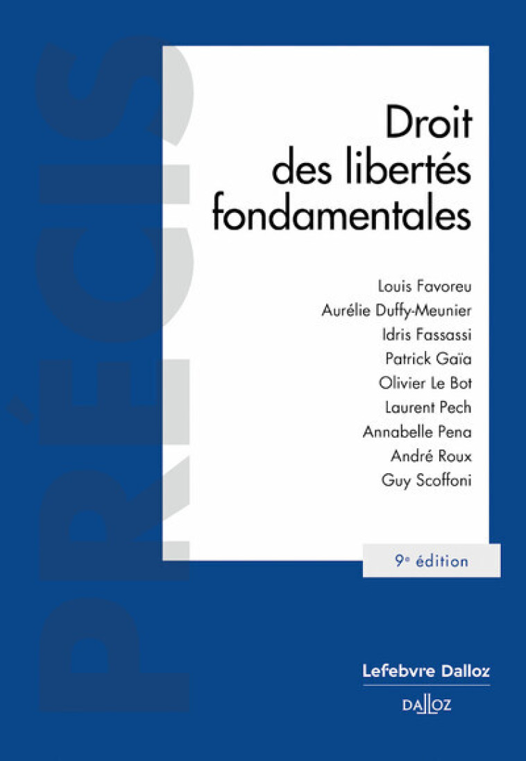 DROIT DES LIBERTES FONDAMENTALES. 9E ED. - FAVOREU/GAIA/PENA - DALLOZ