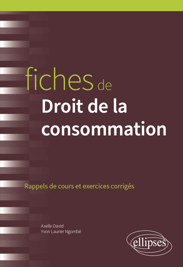 FICHES DE DROIT DE LA CONSOMMATION - A JOUR AU 15 AVRIL 2024 - DAVID/NGOMBE - ELLIPSES MARKET