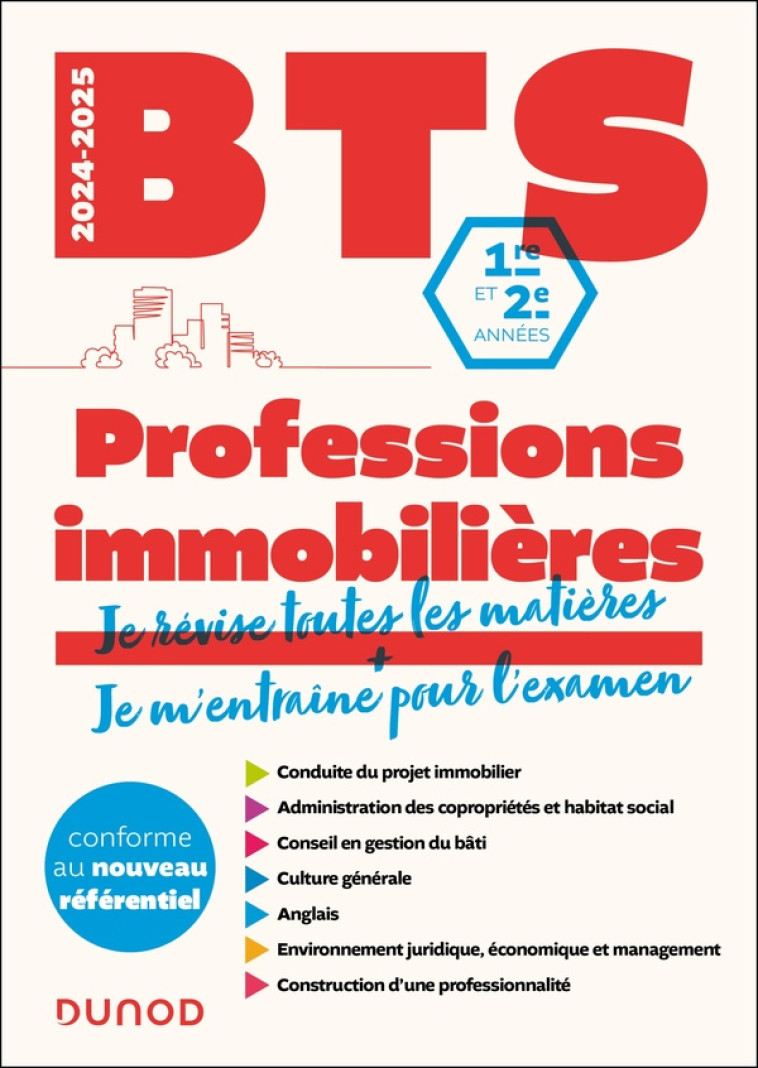 BTS PROFESSIONS IMMOBILIERES - REFORME NOUVEAU PROGRAMME - 2024-2025 - 1RE ET 2E ANNEES - MESTRE MAHLER/MAURIN - DUNOD