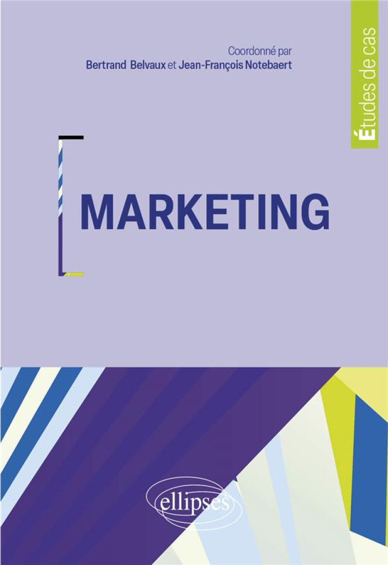 MARKETING - BELVAUX/NOTEBAERT - ELLIPSES MARKET