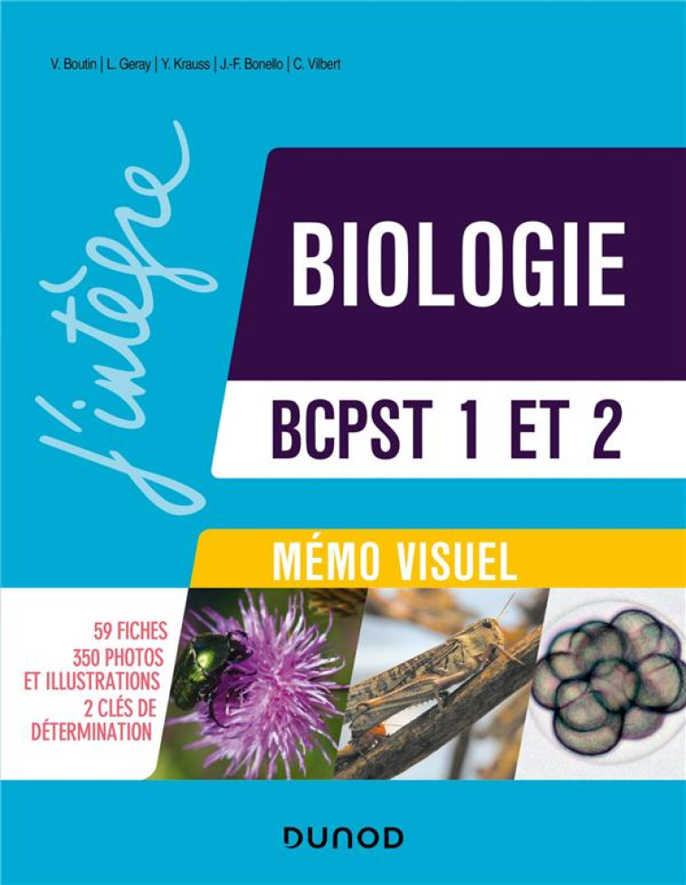 MEMO VISUEL DE BIOLOGIE BCPST 1 ET 2 - 3E ED. - BOUTIN/GERAY/BONELLO - DUNOD