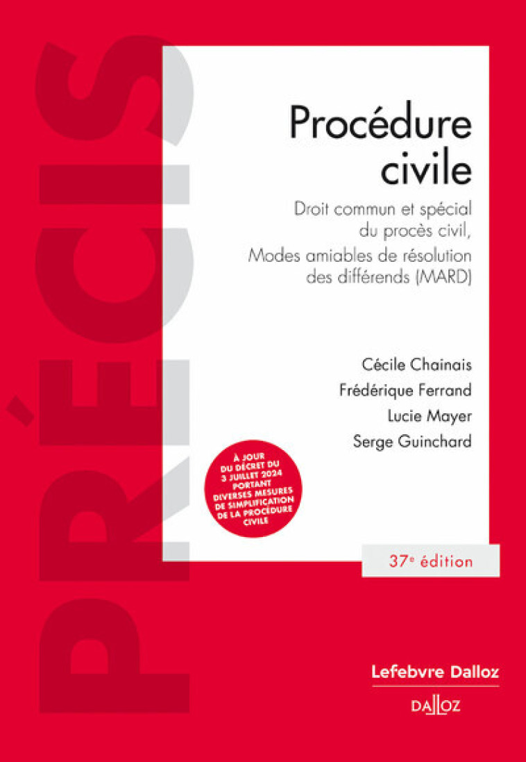 PROCEDURE CIVILE. 37E ED. - DROIT COMMUN ET SPECIAL DU PROCES CIVIL, MARD. - CHAINAIS/FERRAND - DALLOZ