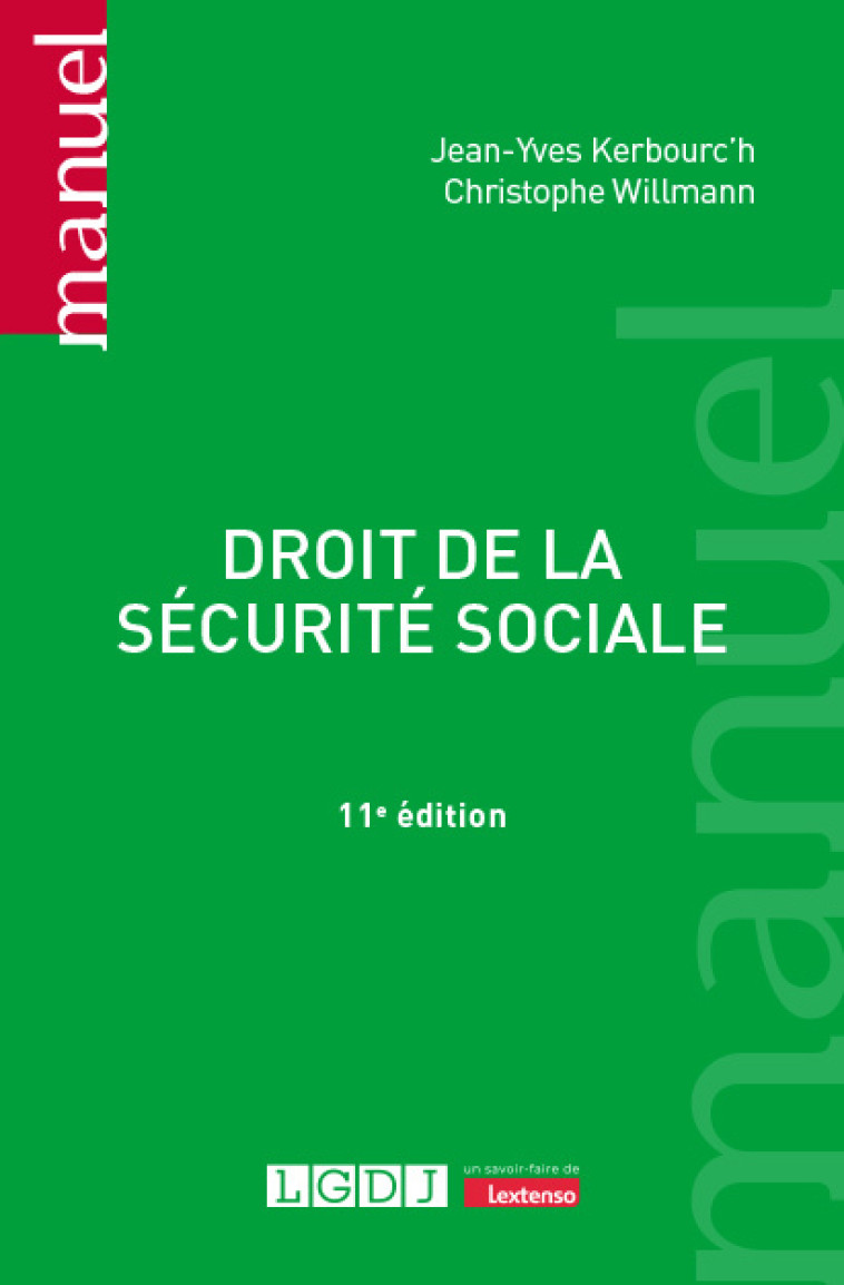 DROIT DE LA SECURITE SOCIALE - KERBOURC-H/WILLMANN - LGDJ