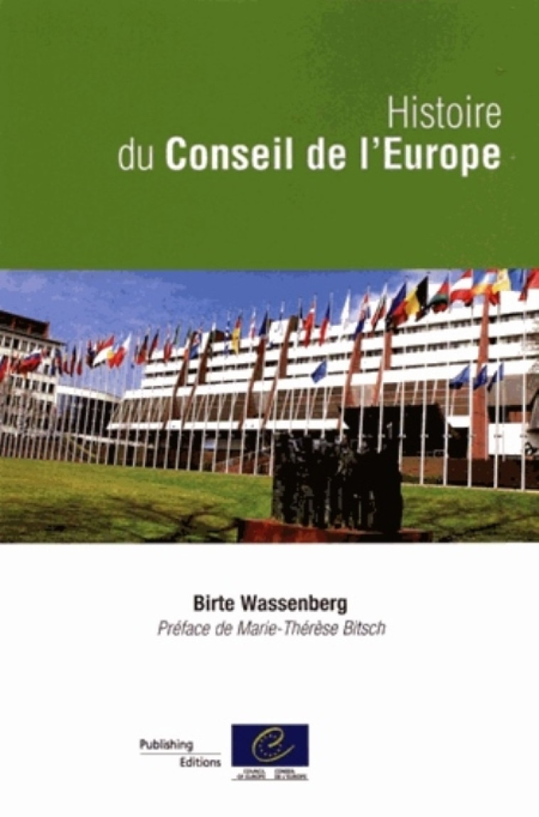 HISTOIRE DU CONSEIL DE L'EUROPE. - CONSEIL DE L-EUROPE - CONSEIL EUROPE