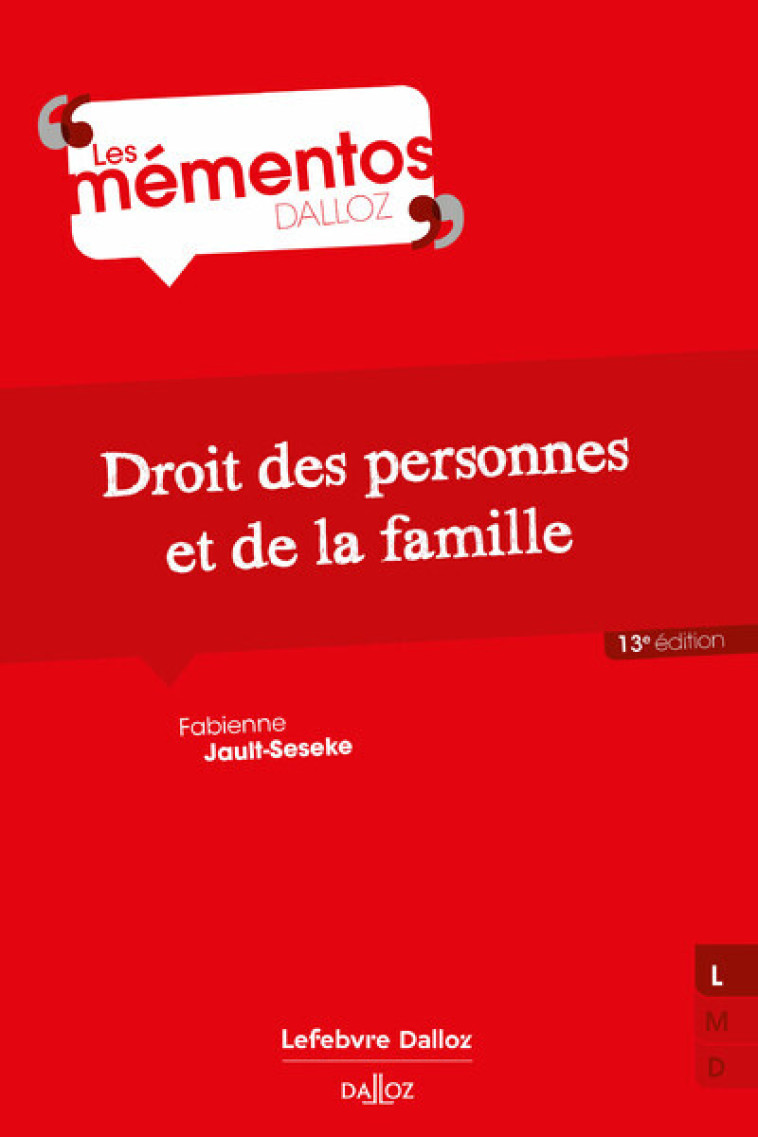 DROIT DES PERSONNES, DE LA FAMILLE ET DES INCAPACITES. 13E ED. - JAULT-SESEKE/COURBE - DALLOZ