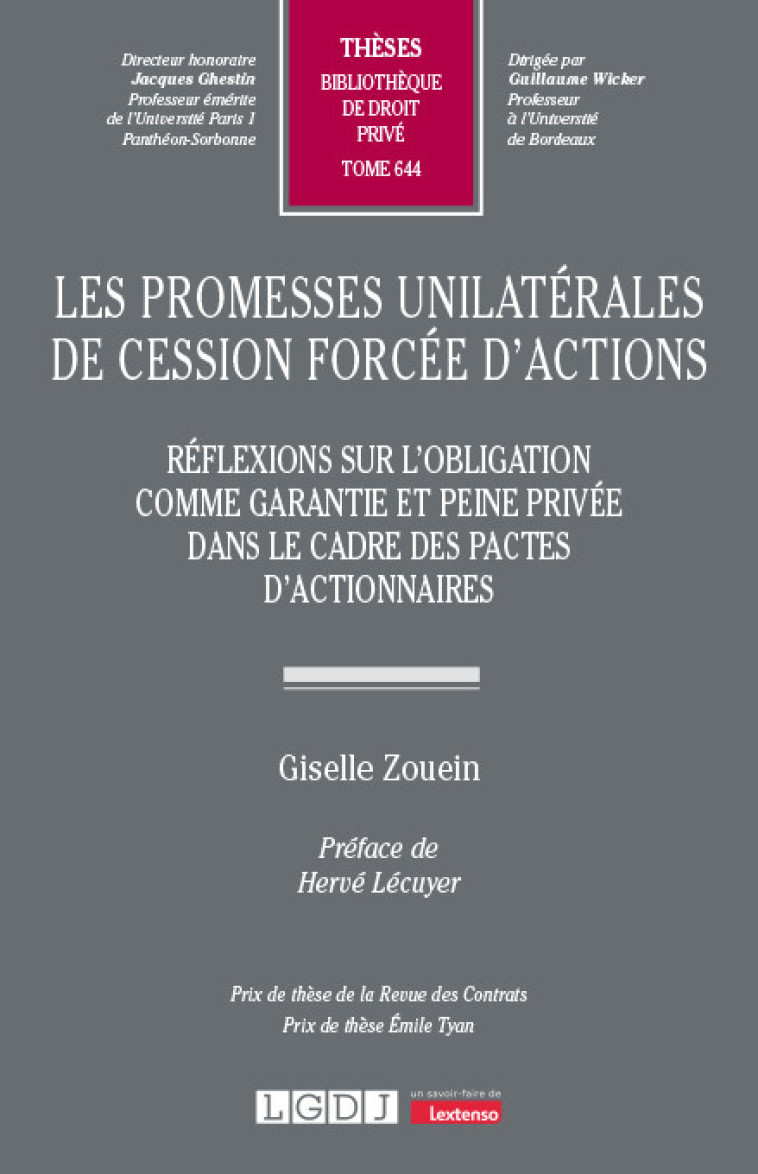 LES PROMESSES UNILATERALES DE CESSION FORCEE D'ACTIONS - VOL644 - REFLEXIONS SUR L'OBLIGATION COMME - ZOUEIN GISELLE - LGDJ