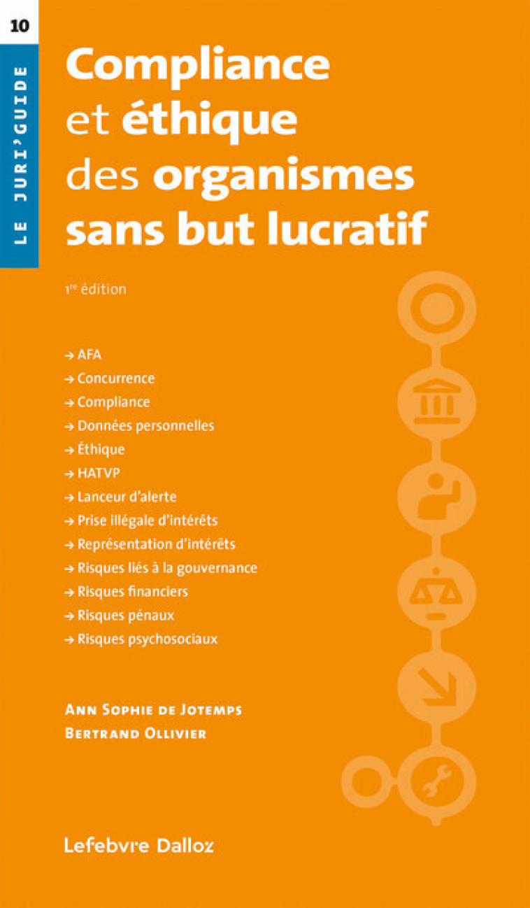 COMPLIANCE ET ETHIQUE DES ORGANISMES SANS BUT LUCRATIF - JOTEMPS/OLLIVIER - DALLOZ