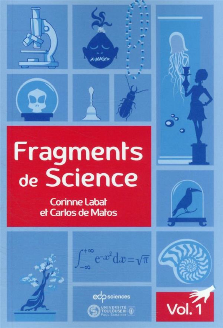 FRAGMENTS DE SCIENCE T.1 - LABAT/DE MATOS - EDP SCIENCES