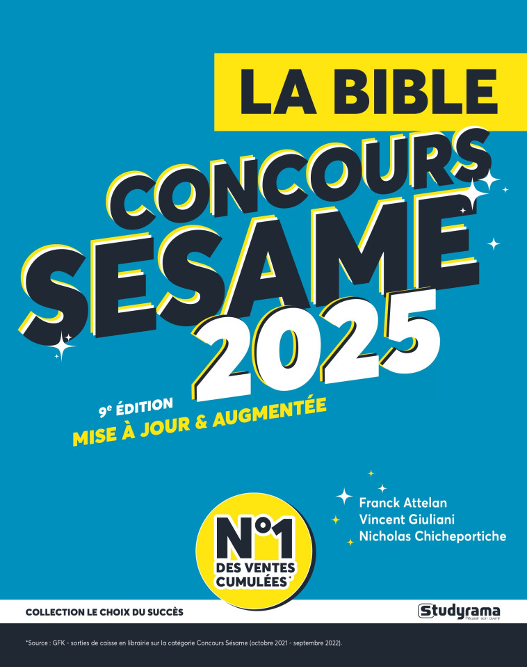 LE CHOIX DU SUCCES - LA BIBLE DU CONCOURS SESAME - 2025 - ATTELAN - STUDYRAMA