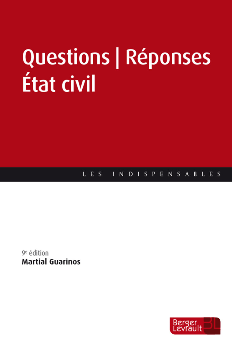 QUESTIONS REPONSES ETAT CIVIL (9E ED.) - GUARINOS MARTIAL - BERGER LEVRAULT