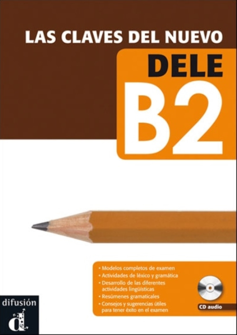 LAS CLAVES DEL NUEVO DELE B2 - COLLECTIF - Difusion