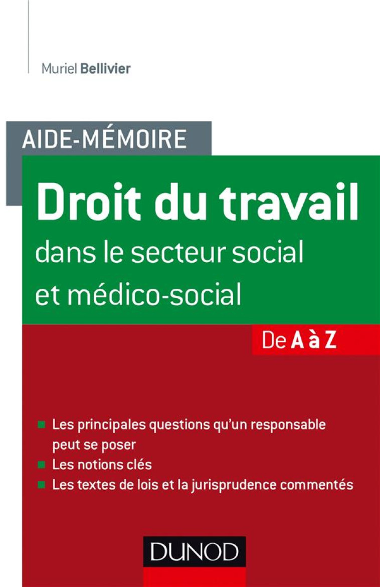 AIDE-MEMOIRE : LE DROIT DU TRAVAIL DANS LE SECTEUR SOCIAL ET MEDICO-SOCIAL - BELLIVIER MURIEL - Dunod