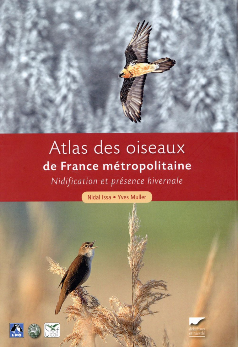 ATLAS DES OISEAUX DE FRANCE METROPOLITAINE - NIDIFICATION ET PRESENCE HIVERNALE (COFFRET 2 VOLUMES) - ISSA/MULLER - Delachaux et Niestlé