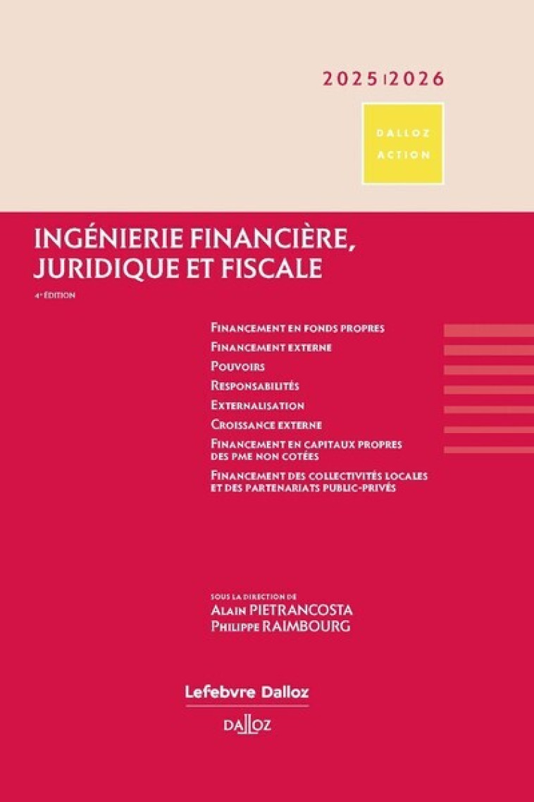 INGENIERIE FINANCIERE, JURIDIQUE ET FISCALE 2025/26. 4E ED. - RAIMBOURG PHILIPPE - DALLOZ