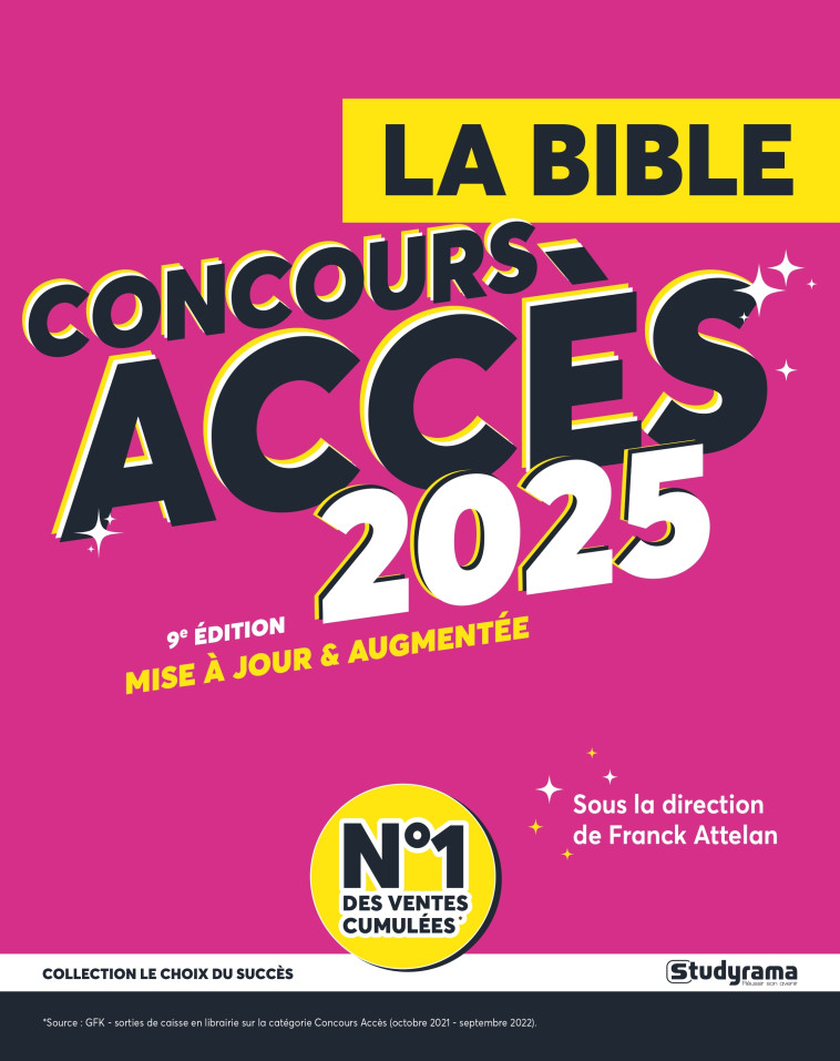 LE CHOIX DU SUCCES - LA BIBLE DU CONCOURS ACCES - 2025 - ATTELAN/SESPLUGUES - STUDYRAMA