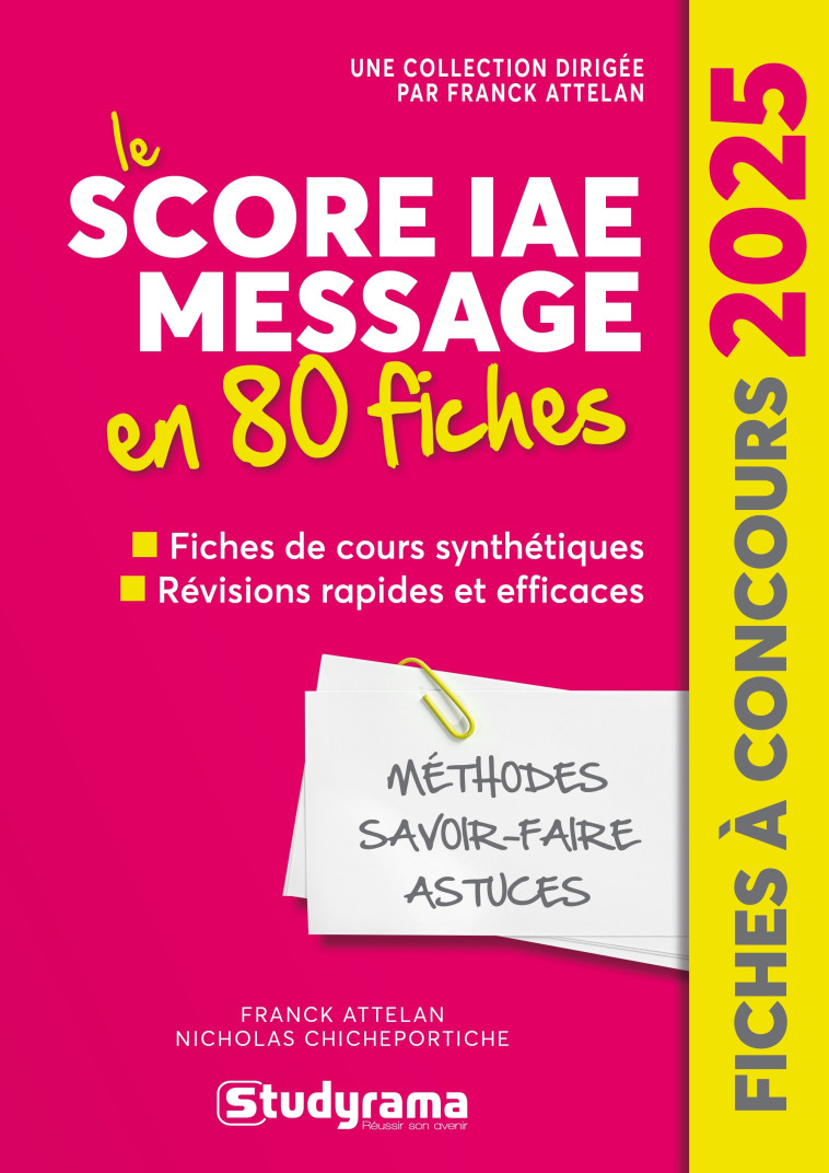 FICHES A CONCOURS - LE SCORE IAE MESSAGE EN 80 FICHES - ATTELAN - STUDYRAMA