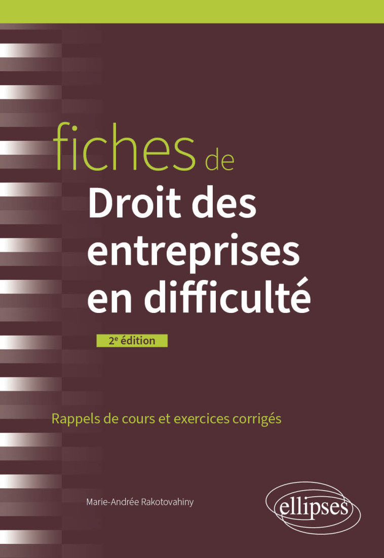 FICHES DE DROIT DES ENTREPRISES EN DIFFICULTE - A JOUR AU 1ER MAI 2024 - RAKOTOVAHINY MARIE - ELLIPSES MARKET